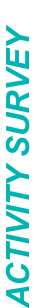 ACTIVITY SURVEY